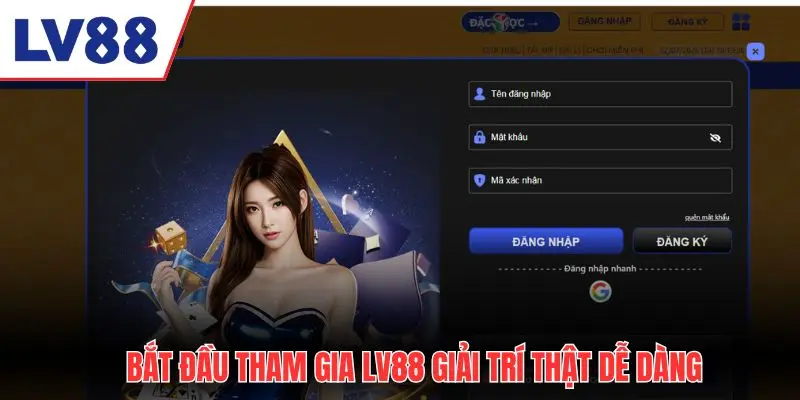 Bắt đầu tham gia LV88 giải trí thật dễ dàng