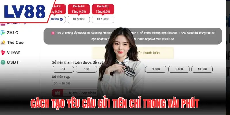 Cách tạo yêu cầu nạp tiền LV88 chỉ trong vài phút