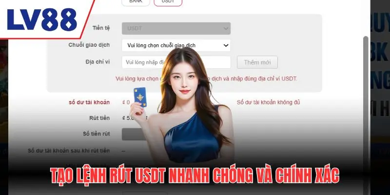 Tạo lệnh rút tiền LV88 qua USDT nhanh chóng và chính xác