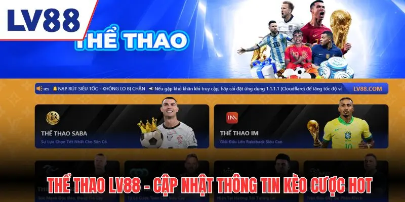 Thể thao LV88 - Cập nhật thông tin mới
